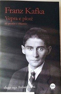 Franz Kafka, Vepra e plote ne prozen e shkurter